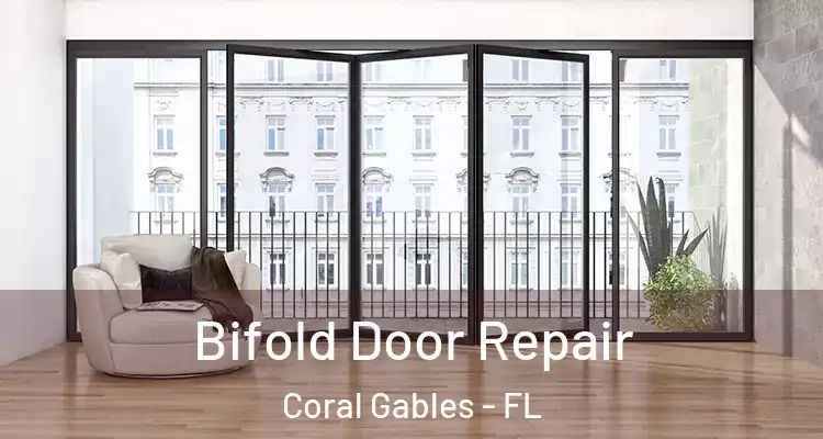  Bifold Door Repair Coral Gables - FL