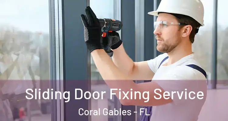  Sliding Door Fixing Service Coral Gables - FL